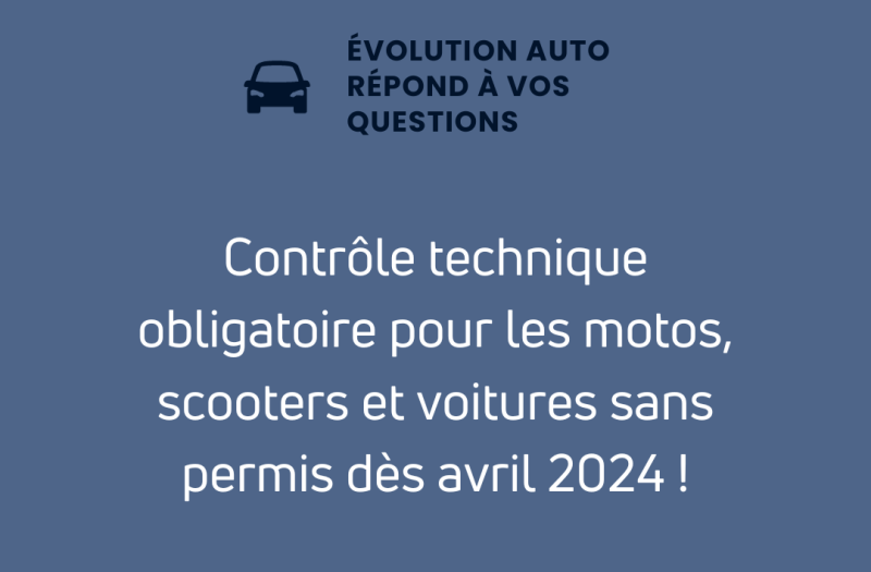 Contrôle technique obligatoire pour les motos, scooters et voitures sans permis dès avril 2024 !